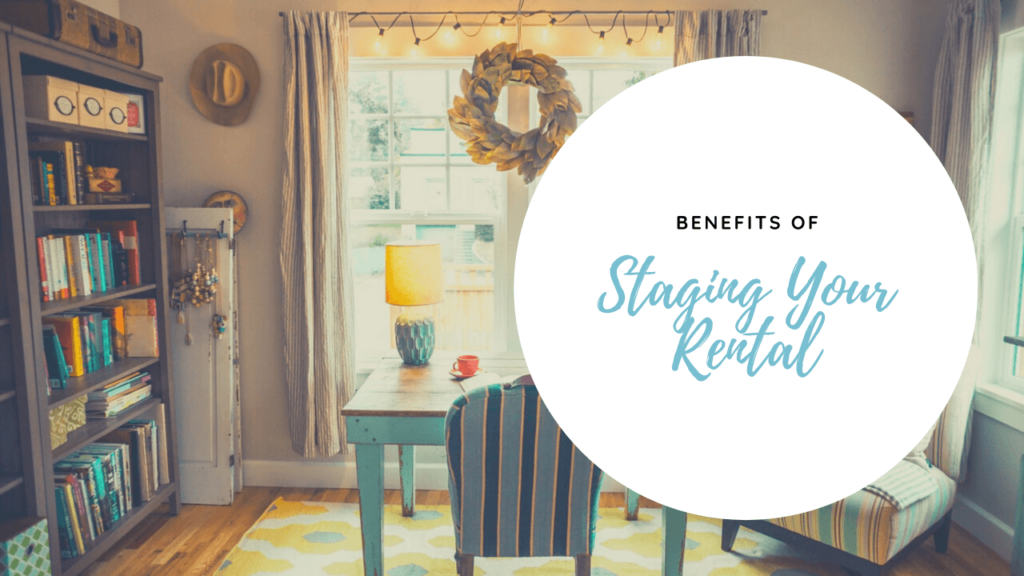 Benefits of Staging Your Beaufort Rental | Property Management Education