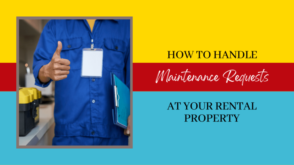 How to Handle Maintenance Requests at Your Beaufort Rental Property